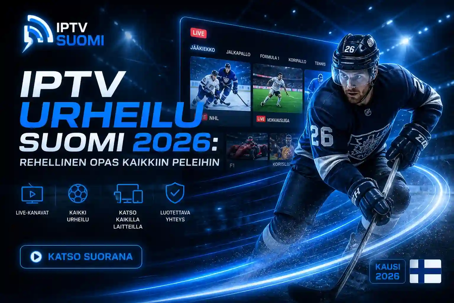 iptv urheilu suomi – urheilun katselu IPTV-palvelulla suomalaisessa olohuoneessa