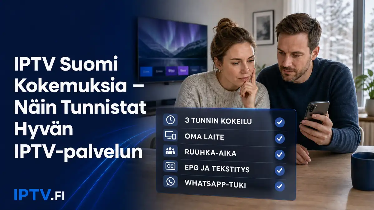 IPTV Suomi kokemuksia – suomalaiset vertailevat IPTV-palvelun teknisiä havaintoja