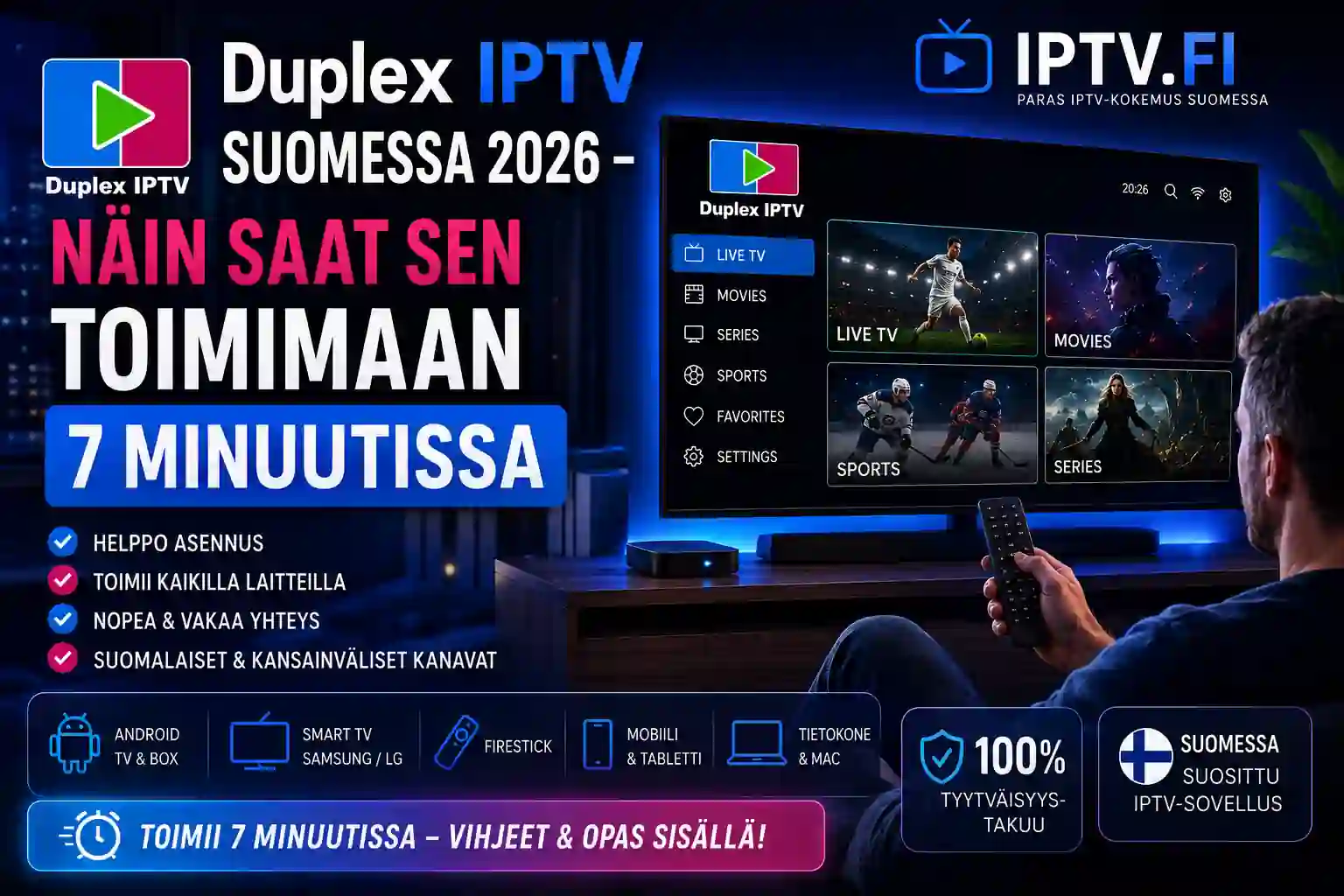 Duplex IPTV Suomessa 2026 – IPTV.fi:n opas sovelluksen käyttöönottoon televisiolla ja muilla laitteilla 7 minuutissa.