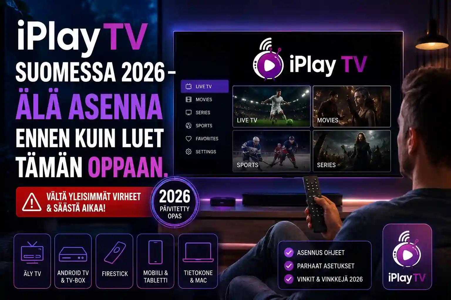 iPlayTV Suomessa 2026 asennusopas – iPlayTV:n käyttöönotto Apple TV:llä ja IPTV-asetukset suomalaisille käyttäjille