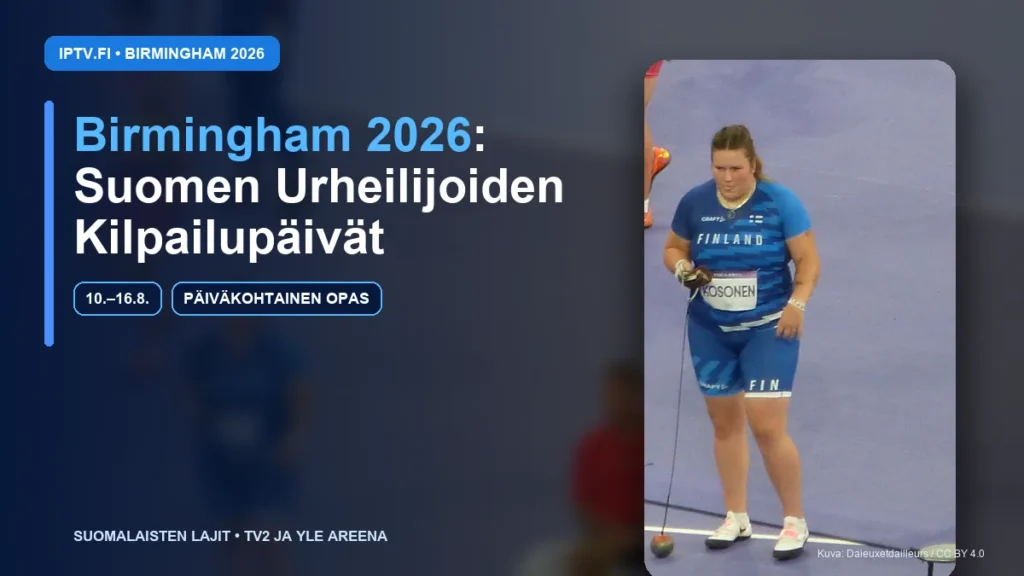 Birmingham 2026 – Silja Kosonen ja Suomen urheilijoiden kilpailupäivät