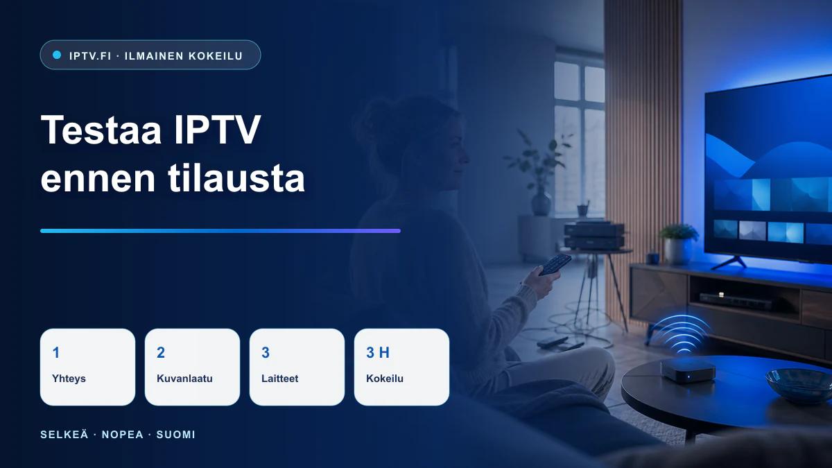 IPTV ei toimi kolmen tunnin testissä tarkistuslista