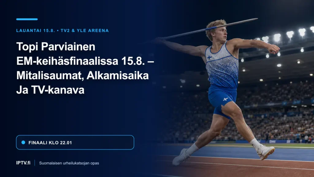 Topi Parviainen EM-keihäsfinaali Birminghamissa 15.8.